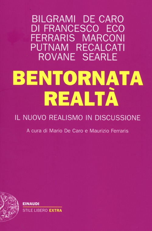 Bentornata realtà. Il nuovo realismo in discussione