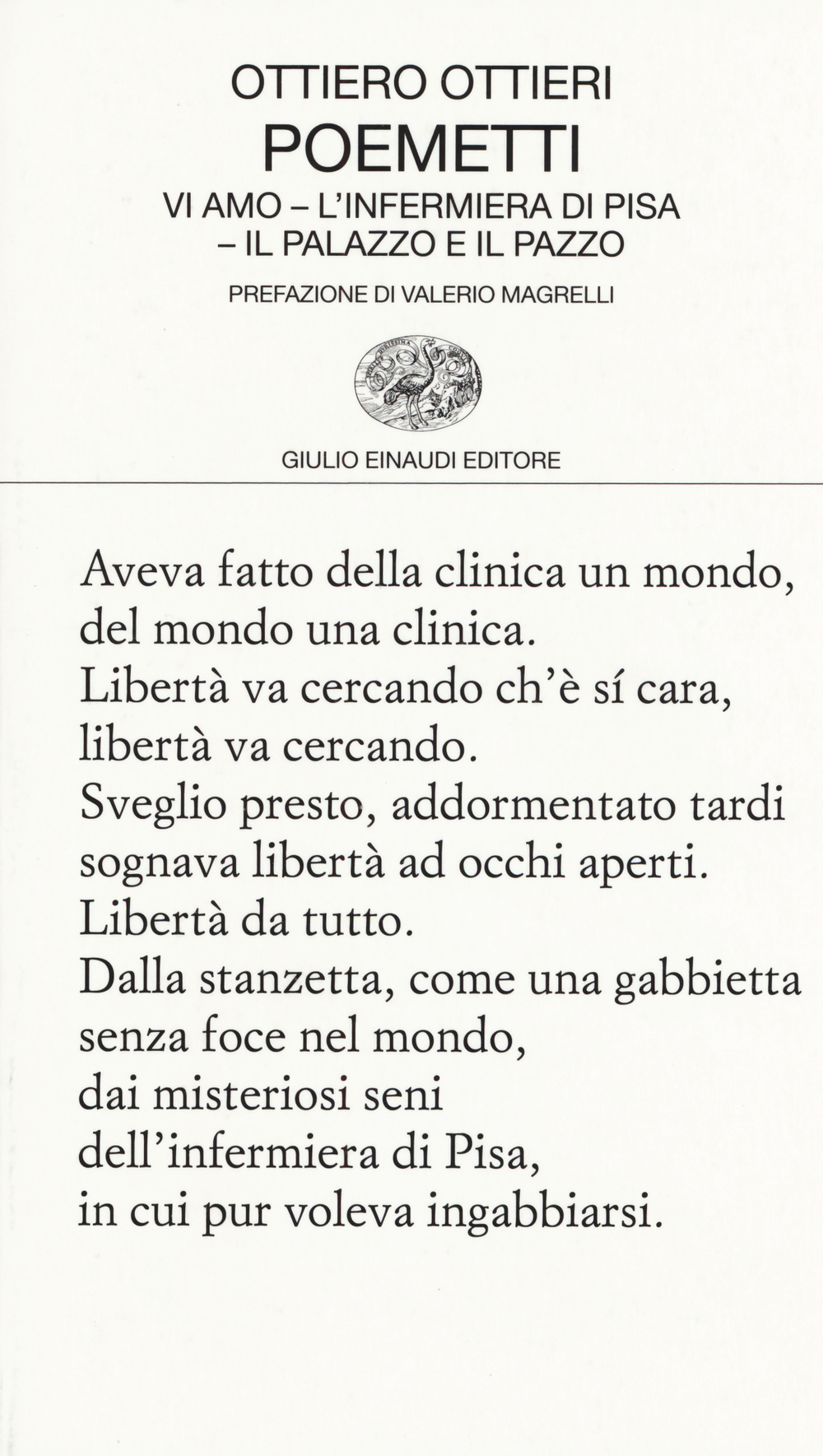 Poemetti: Vi amo-L'infermiera di Pisa-Il palazzo e il pazzo