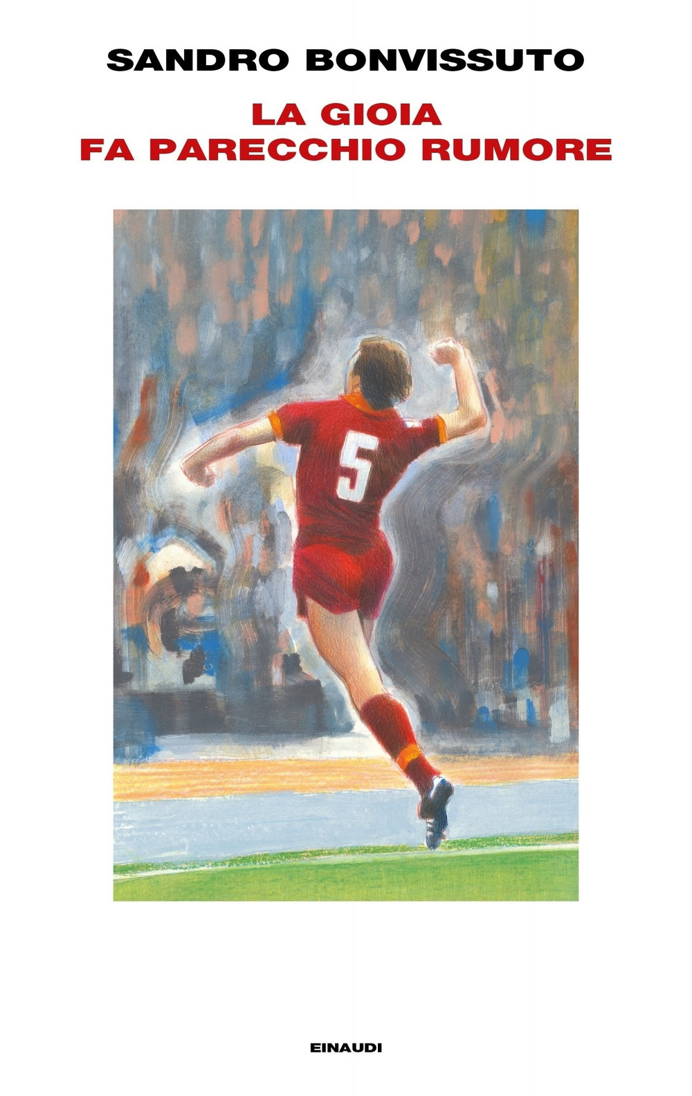 La gioia fa parecchio rumore