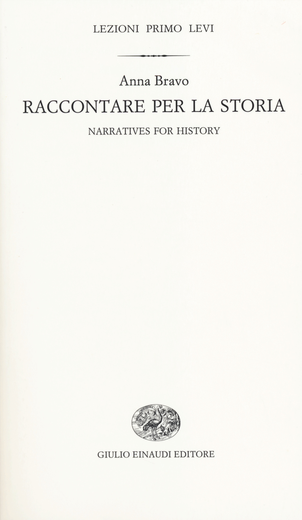 Raccontare per la storia-Narratives for history