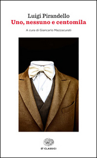 Uno, nessuno e centomila