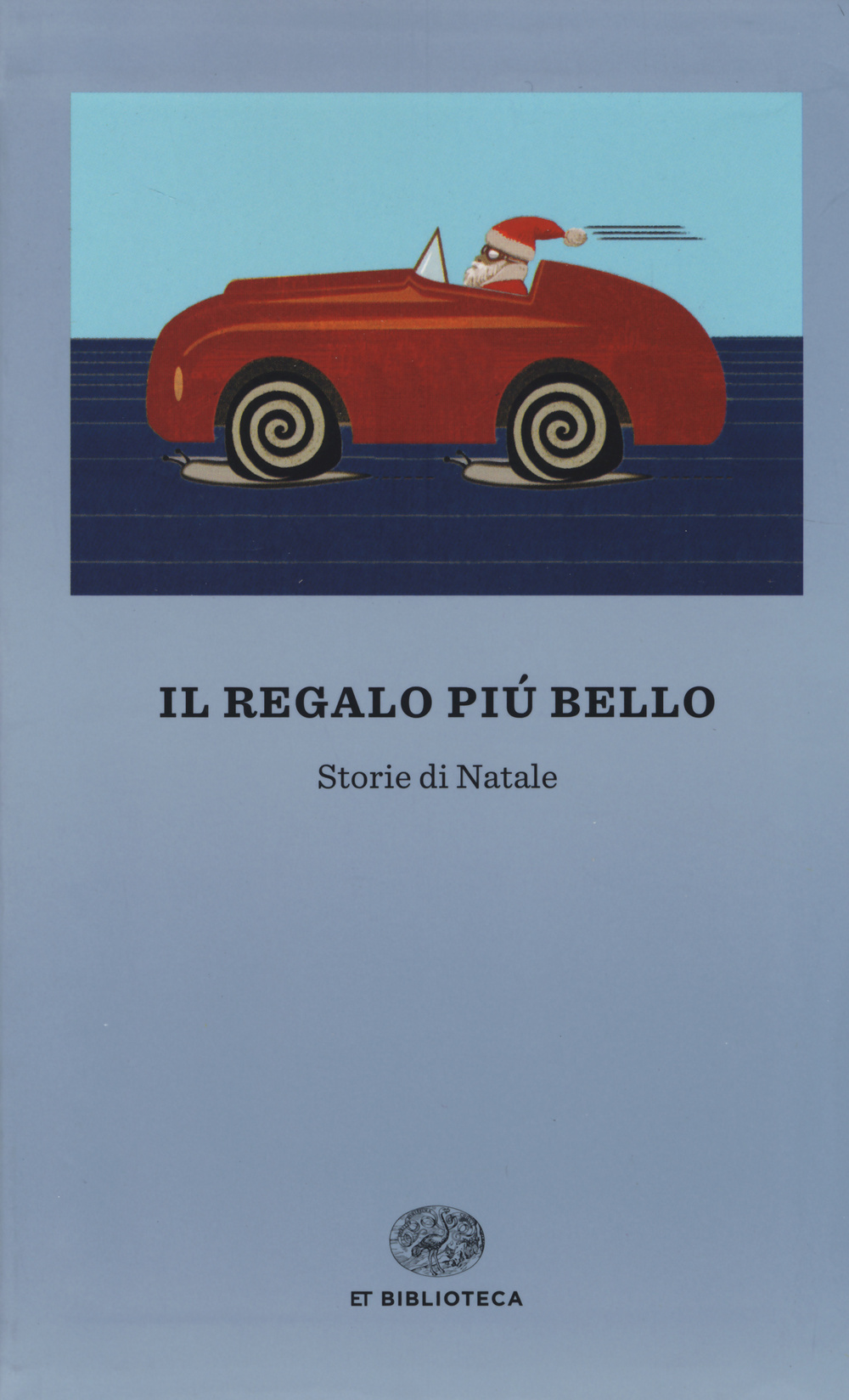 Il regalo più bello. Storie di Natale