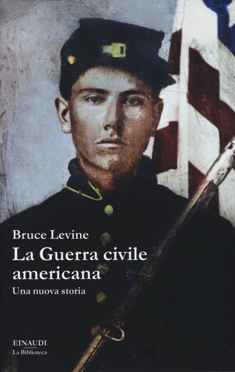 La guerra civile americana. Una nuova storia