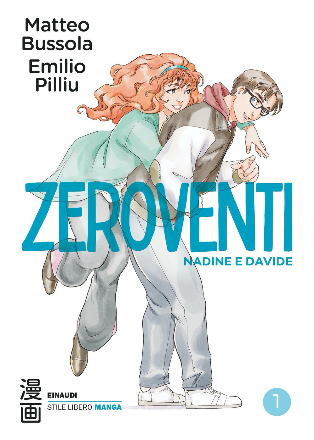 Zeroventi. Nadine e Davide. Vol. 1