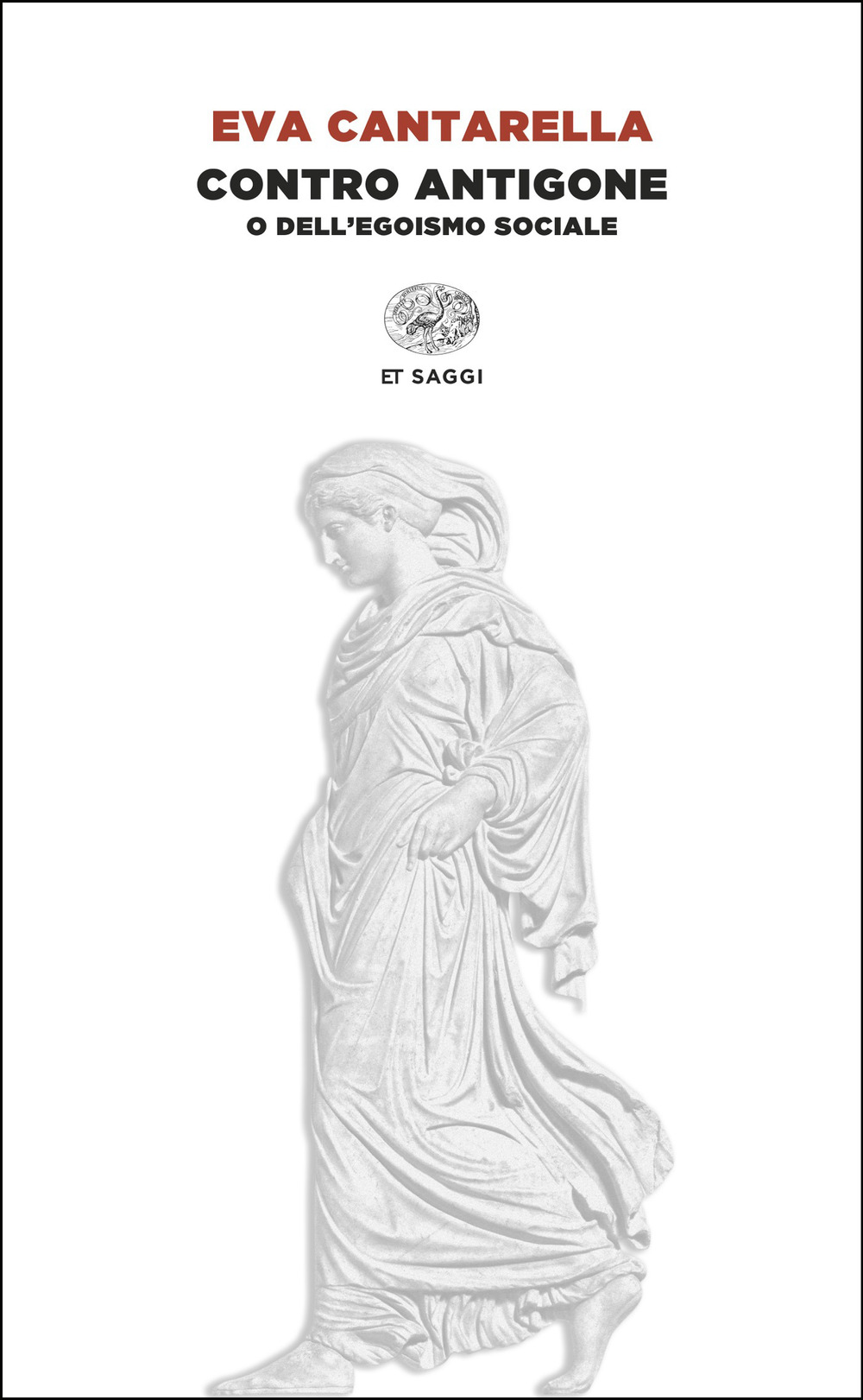 Contro Antigone o dell’egoismo sociale