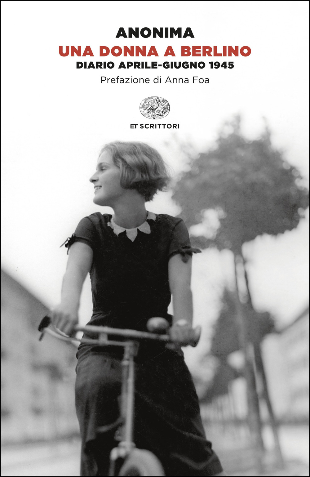 Una donna a Berlino. Diario aprile-giugno 1945