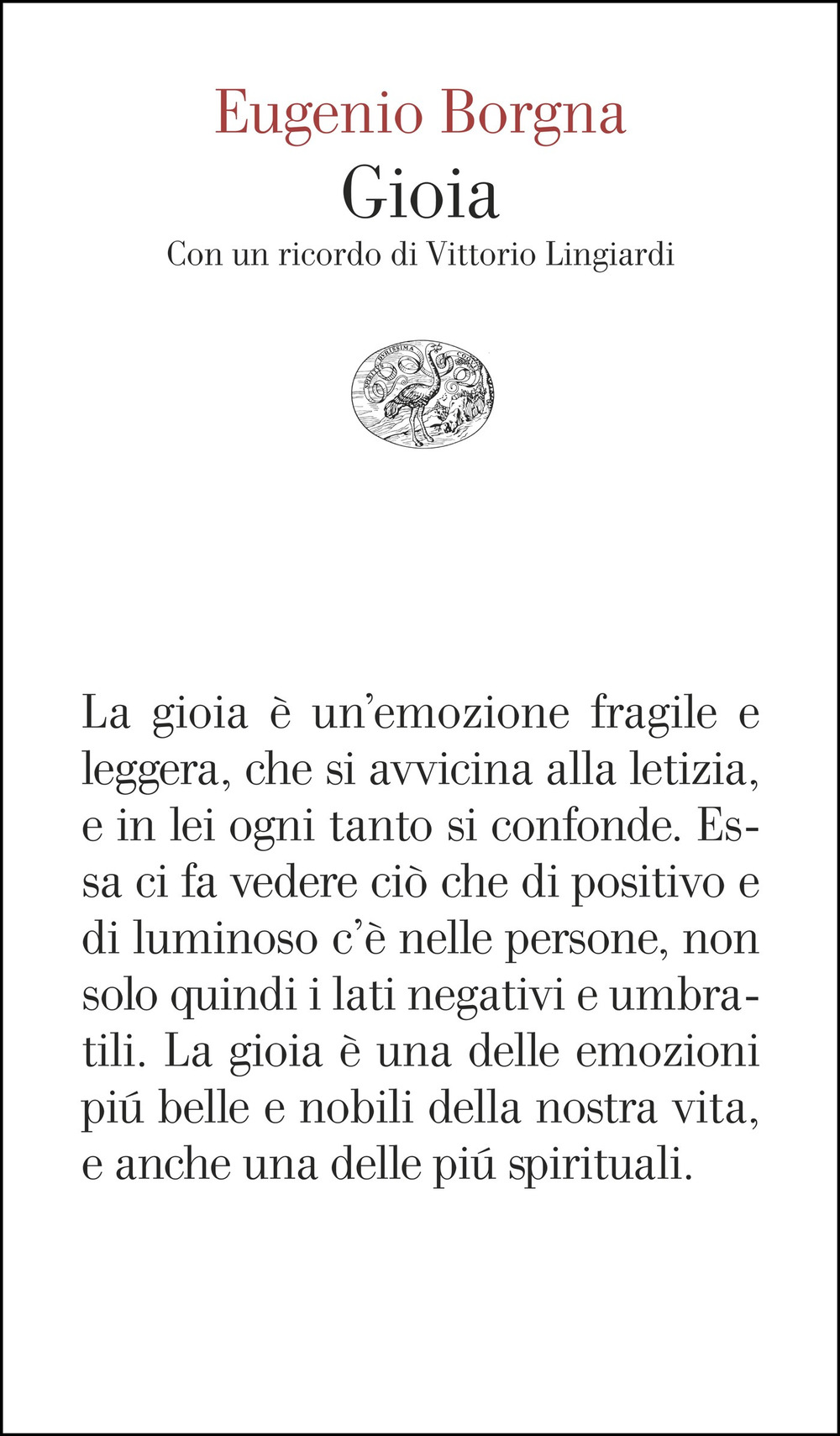 Gioia. Con un ricordo di Vittorio Lingiardi