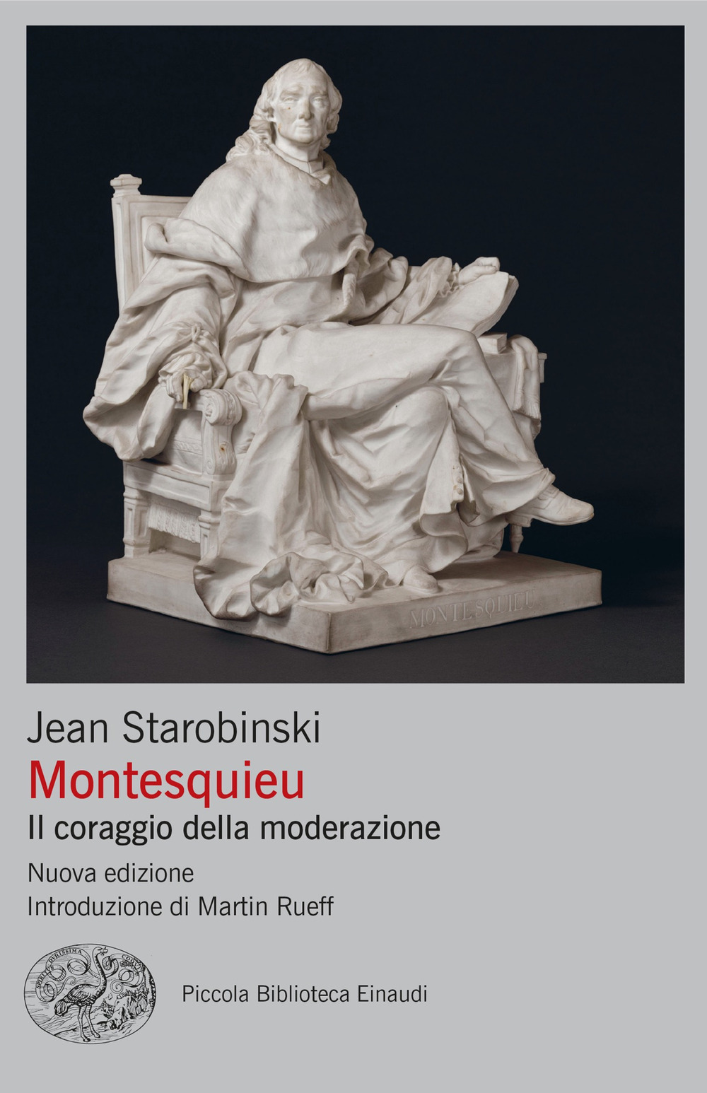 Montesquieu. Il coraggio della moderazione