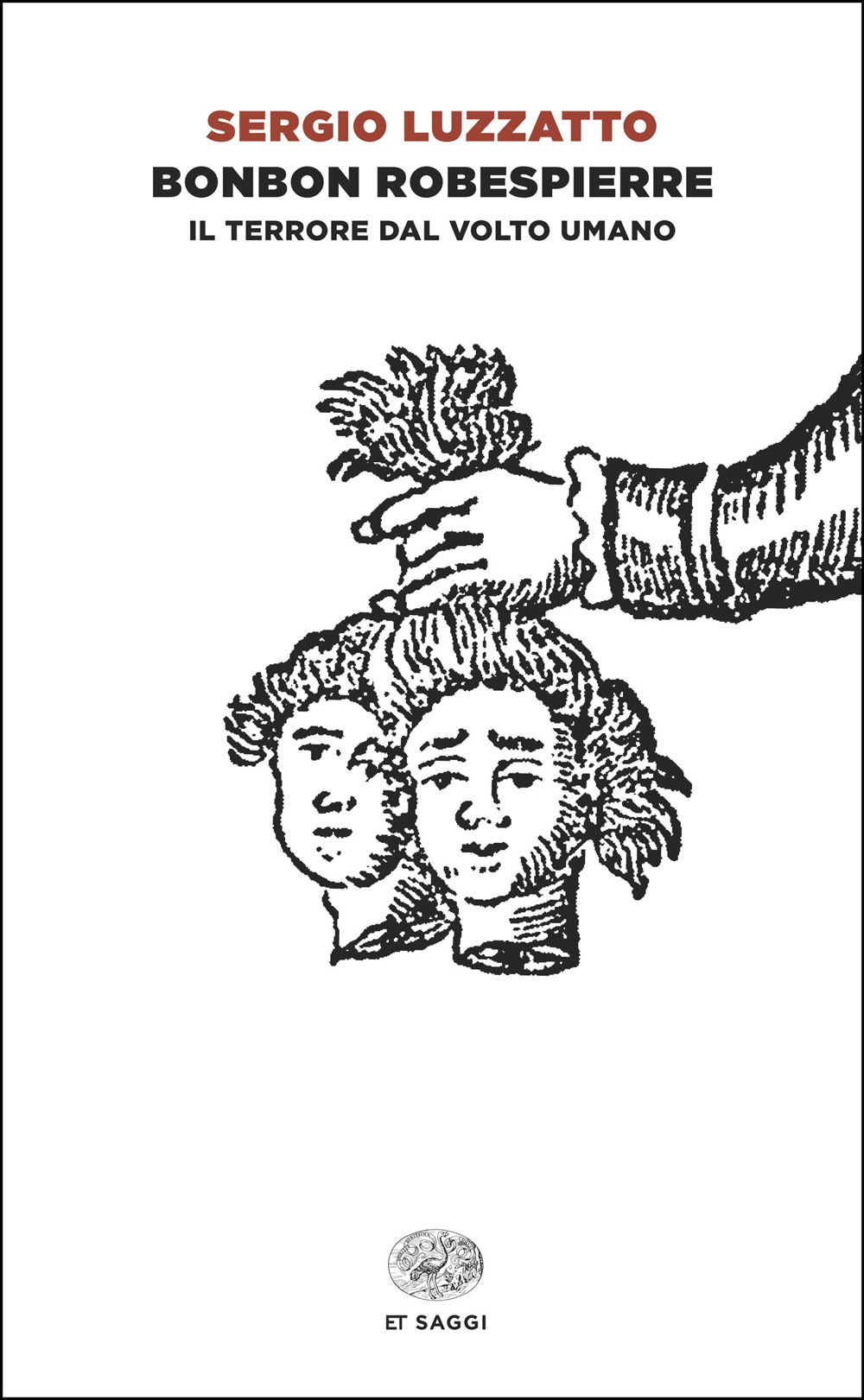 Bonbon Robespierre. Il terrore dal volto umano