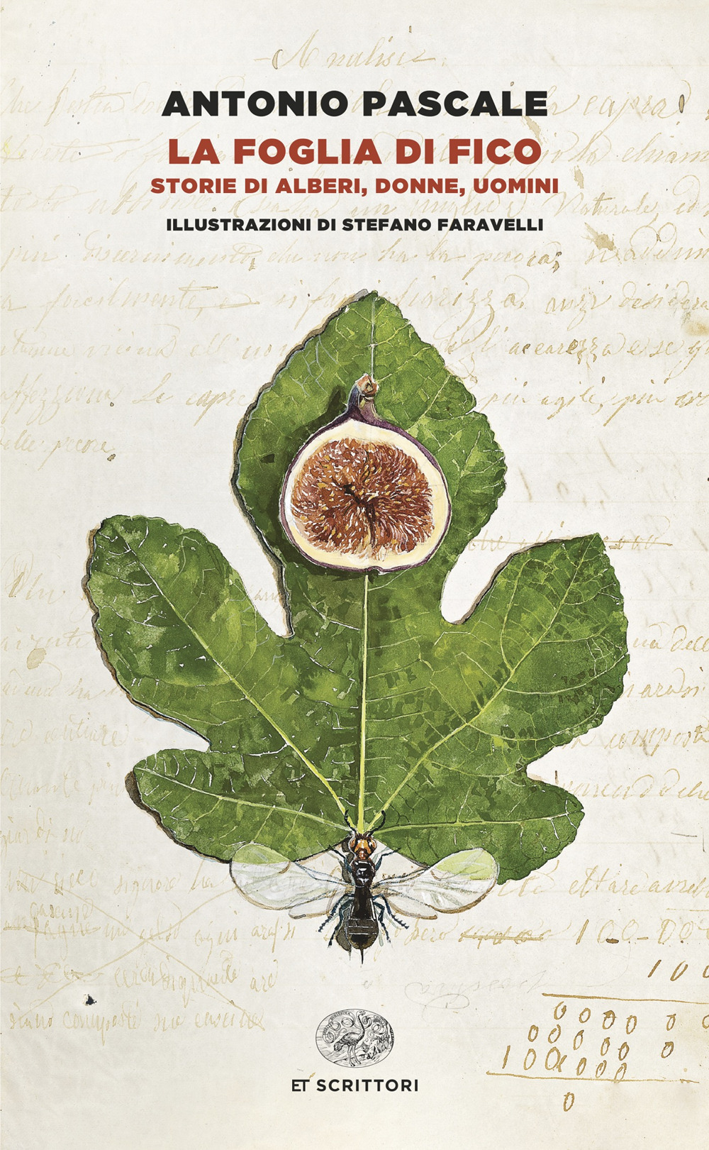 La foglia di fico. Storie di alberi, donne, uomini