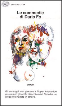 Le commedie. Vol. 1: Gli arcangeli non giocano a flipper-Aveva due pistole con gli occhi bianchi e neri-Chi ruba un piede è fortunato in amore