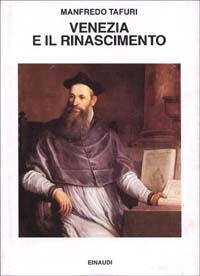 Venezia e il Rinascimento. Religione, scienza, architettura