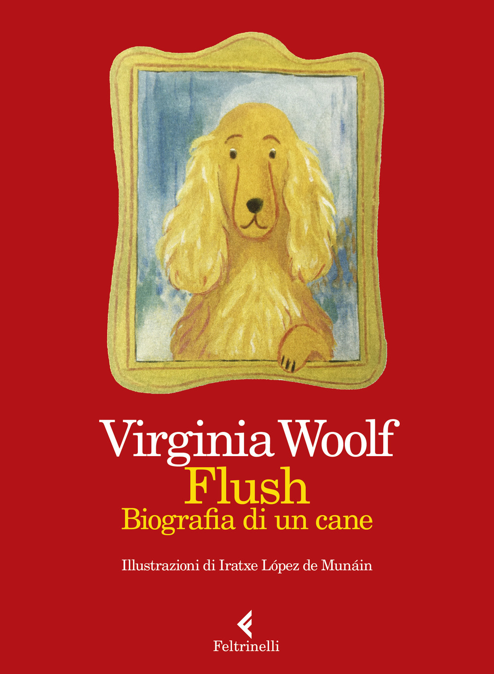 Flush. Biografia di un cane