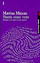 Storie come vere. Strategie comunicative in testi narrativi