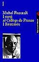 I corsi al Collège de France. I Résumés