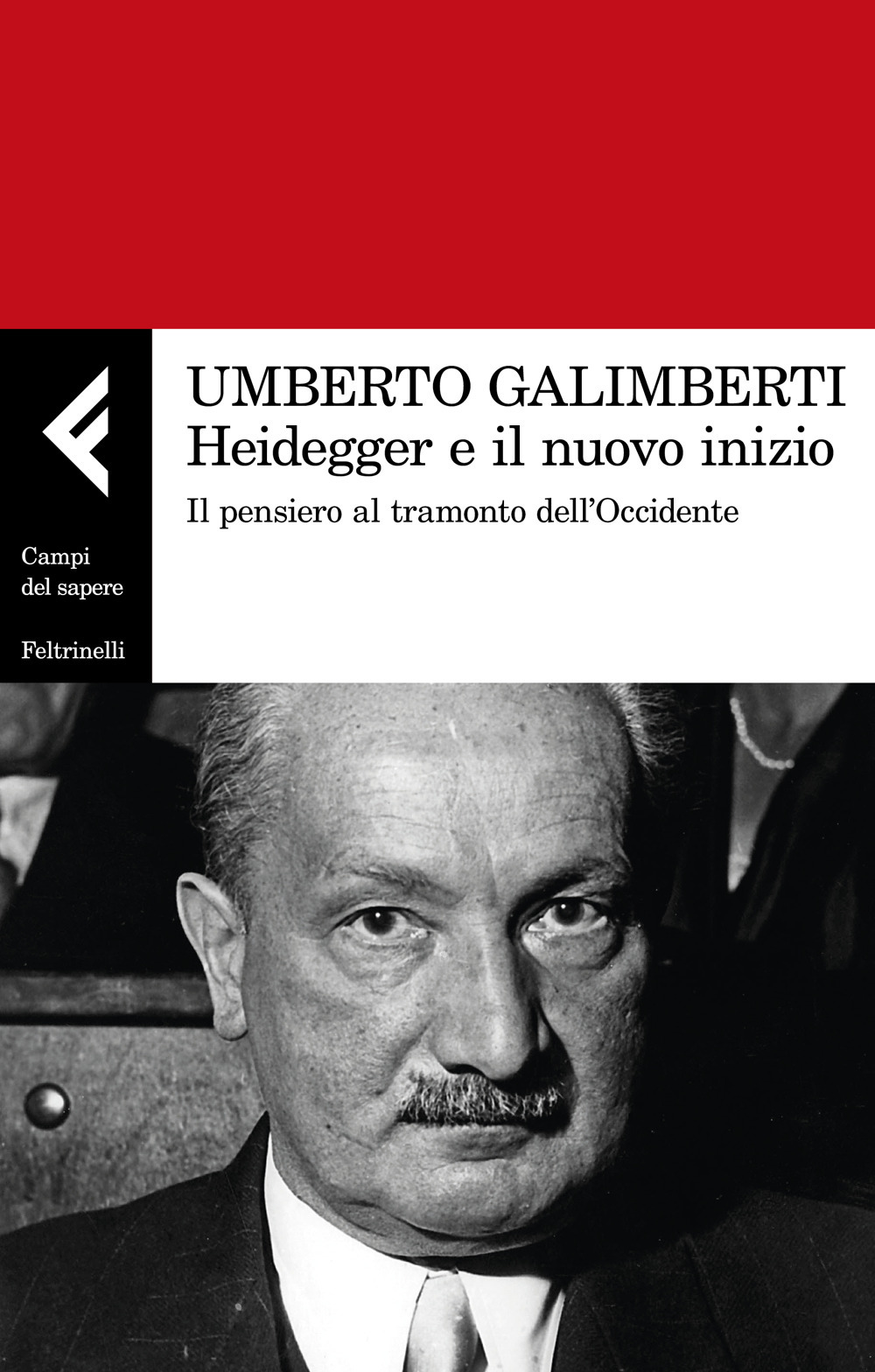 Heidegger e il nuovo inizio. Il pensiero al tramonto dell’Occidente