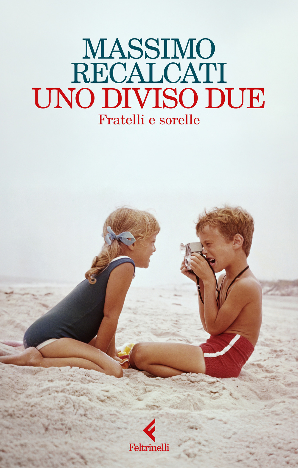 Uno diviso due. Fratelli e sorelle