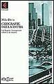 Geografie della paura. Los Angeles: l'immaginario collettivo del disastro