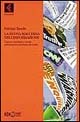 La nuova macchina dell'informazione. Culture, tecnologie e uomini nell'industria americana dei media