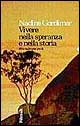 Vivere nella speranza e nella storia. Note dal nostro secolo