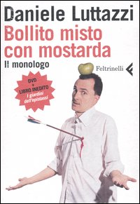 Bollito misto con mostarda. Il monologo. DVD
