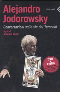 Alejandro Jodorowsky. Conversazioni sulle vie dei tarocchi. DVD