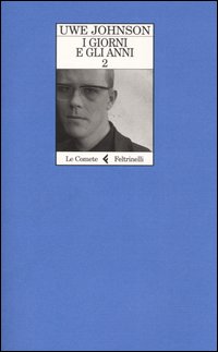 I giorni e gli anni. Dalla vita di Gesine Cresspahl. Vol. 2