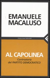 Al capolinea. Controstoria del Partito Democratico