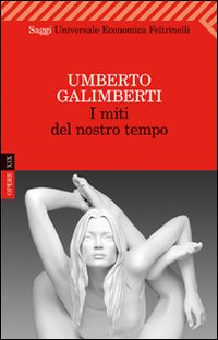 Opere. Vol. 19: I miti del nostro tempo