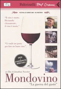 Mondovino. «La guerra del gusto». DVD
