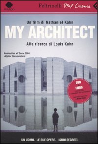 My architect. Alla ricerca di Louis Kahn. DVD