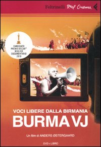 Voci libere dalla Birmania. Burma VJ. DVD