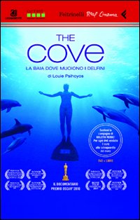 The Cove. La baia dove muoiono i delfini. DVD