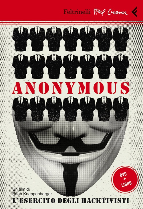 Anonymous. L'esercito degli hacktivisti. DVD