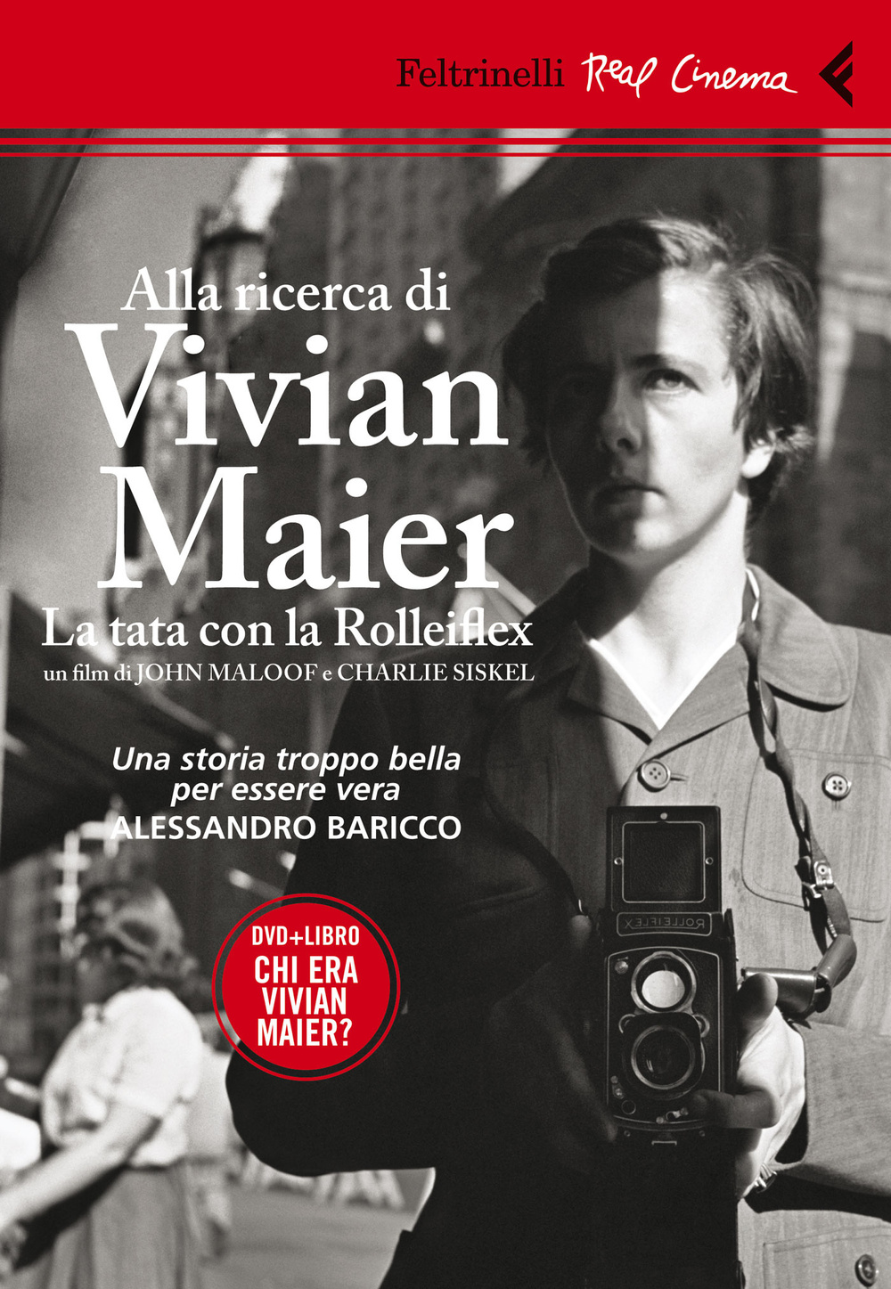 Alla ricerca di Vivian Maier. La tata con la Rolleiflex. DVD