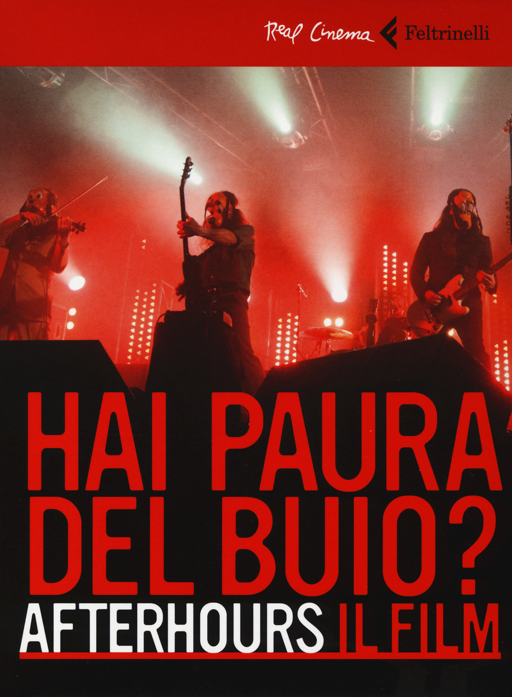 Afterhours. Hai paura del buio? Il film. DVD