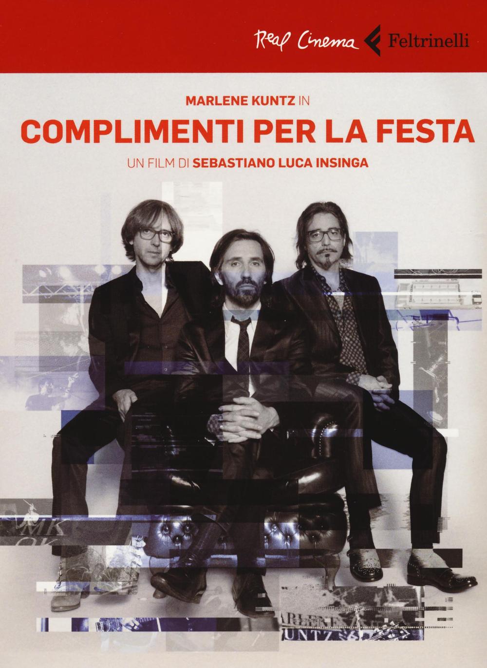 Marlene Kuntz in Complimenti per la festa. DVD