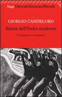 Storia dell'Italia moderna. Vol. 9: Il fascismo e le sue guerre (1922-1939)