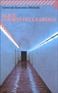 Alice: i giorni della droga