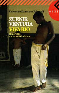 Viva Rio. Reportage da una città divisa