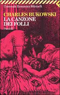 Poesie. Testo inglese a fronte. Vol. 2: La canzone dei folli