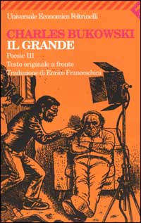 Poesie. Testo originale a fronte. Vol. 3: Il grande