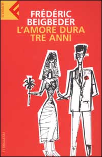 L'amore dura tre anni