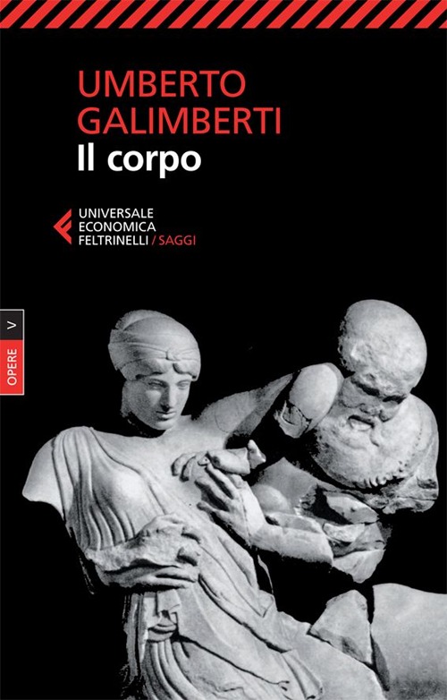 Opere. Vol. 5: Il corpo