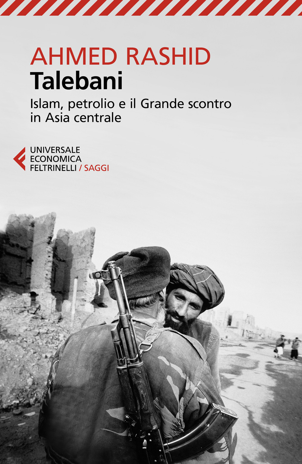 Talebani. Islam, petrolio e il grande scontro in Asia centrale