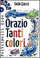 Orazio tanti colori