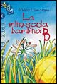 La minuscola bambina B