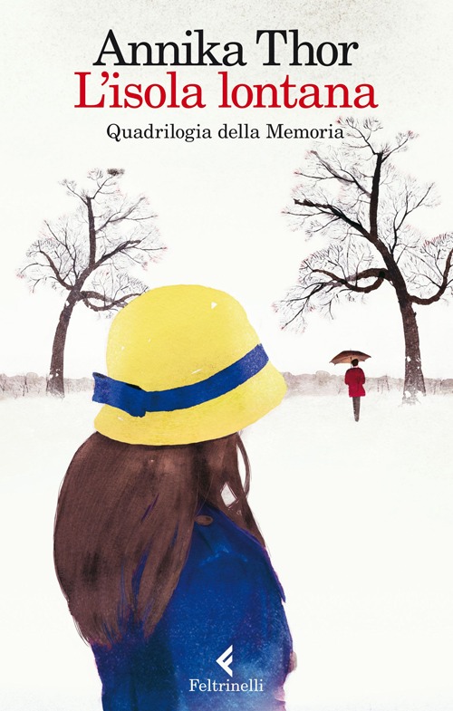 L'isola lontana. Quadrilogia della memoria