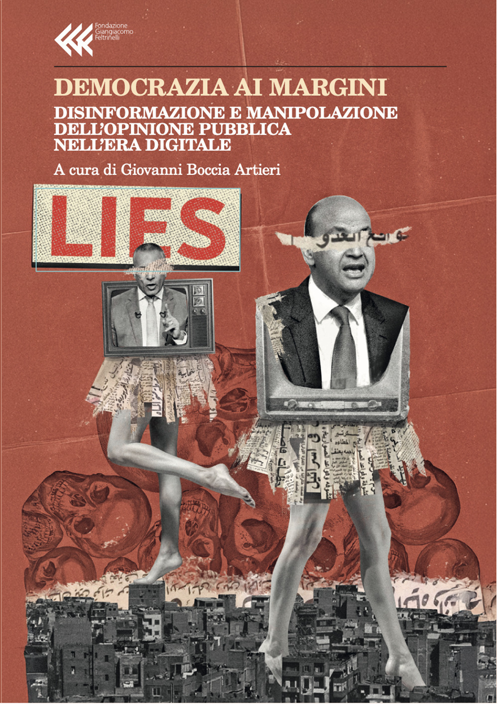 Democrazia ai margini. Disinformazione e manipolazione dell'opinione pubblica nell'era digitale