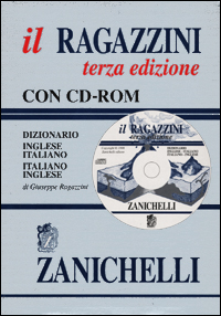 Il Ragazzini. Dizionario inglese-italiano, italiano-inglese